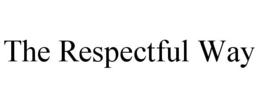 THE RESPECTFUL WAY trademark