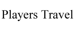 PLAYERS TRAVEL trademark