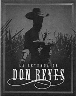 LA LEYENDA DE DON REYES trademark