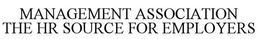 MANAGEMENT ASSOCIATION THE HR SOURCE FOR EMPLOYERS trademark