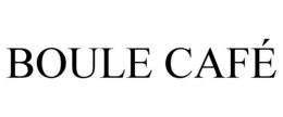 BOULE CAFÉ trademark
