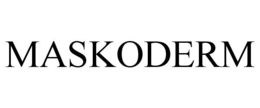 MASKODERM trademark