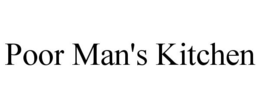 POOR MAN'S KITCHEN trademark