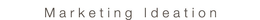 MARKETING IDEATION trademark