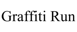 GRAFFITI RUN trademark