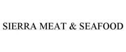 SIERRA MEAT & SEAFOOD trademark