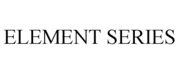 ELEMENT SERIES trademark