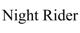 NIGHT RIDER trademark