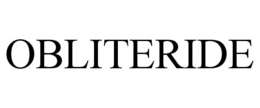 OBLITERIDE trademark