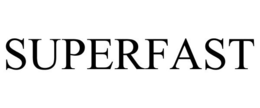 SUPERFAST trademark
