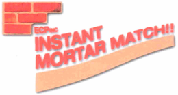 ECPLLC INSTANT MORTAR MATCH!! trademark