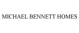 MICHAEL BENNETT HOMES trademark