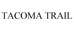 TACOMA TRAIL trademark
