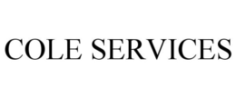 COLE SERVICES trademark
