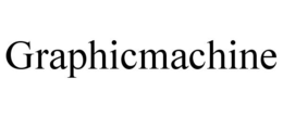 GRAPHICMACHINE trademark