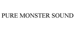 PURE MONSTER SOUND trademark
