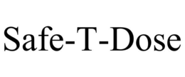 SAFE-T-DOSE trademark