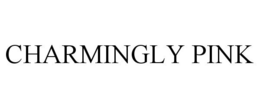 CHARMINGLY PINK trademark