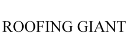 ROOFING GIANT trademark