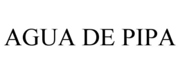 AGUA DE PIPA trademark