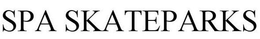 SPA SKATEPARKS trademark