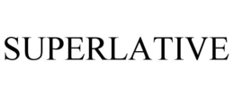 SUPERLATIVE trademark