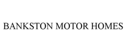 BANKSTON MOTOR HOMES trademark