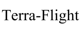 TERRA-FLIGHT trademark