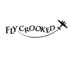 FLY CROOKED trademark