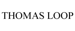 THOMAS LOOP trademark