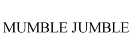 MUMBLE JUMBLE trademark