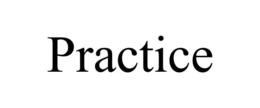 PRACTICE trademark