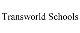 TRANSWORLD SCHOOLS trademark