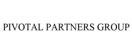 PIVOTAL PARTNERS GROUP trademark