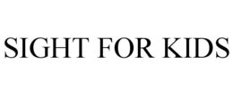SIGHT FOR KIDS trademark