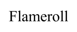 FLAMEROLL trademark
