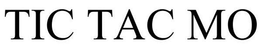 TIC TAC MO trademark