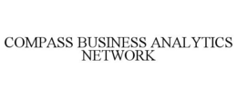 COMPASS BUSINESS ANALYTICS NETWORK trademark