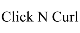 CLICK N CURL trademark