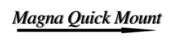 MAGNA QUICK MOUNT trademark