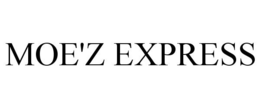 MOE'Z EXPRESS trademark