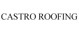 CASTRO ROOFING trademark
