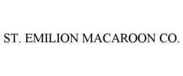 ST. EMILION MACAROON CO. trademark