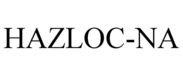 HAZLOC-NA trademark