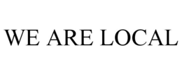 WE ARE LOCAL trademark