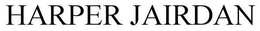 HARPER JAIRDAN trademark
