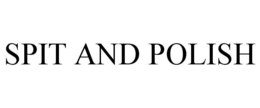 SPIT AND POLISH trademark