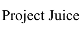 PROJECT JUICE trademark