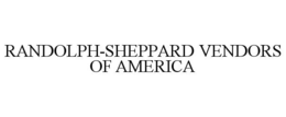 RANDOLPH-SHEPPARD VENDORS OF AMERICA trademark