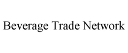 BEVERAGE TRADE NETWORK trademark
